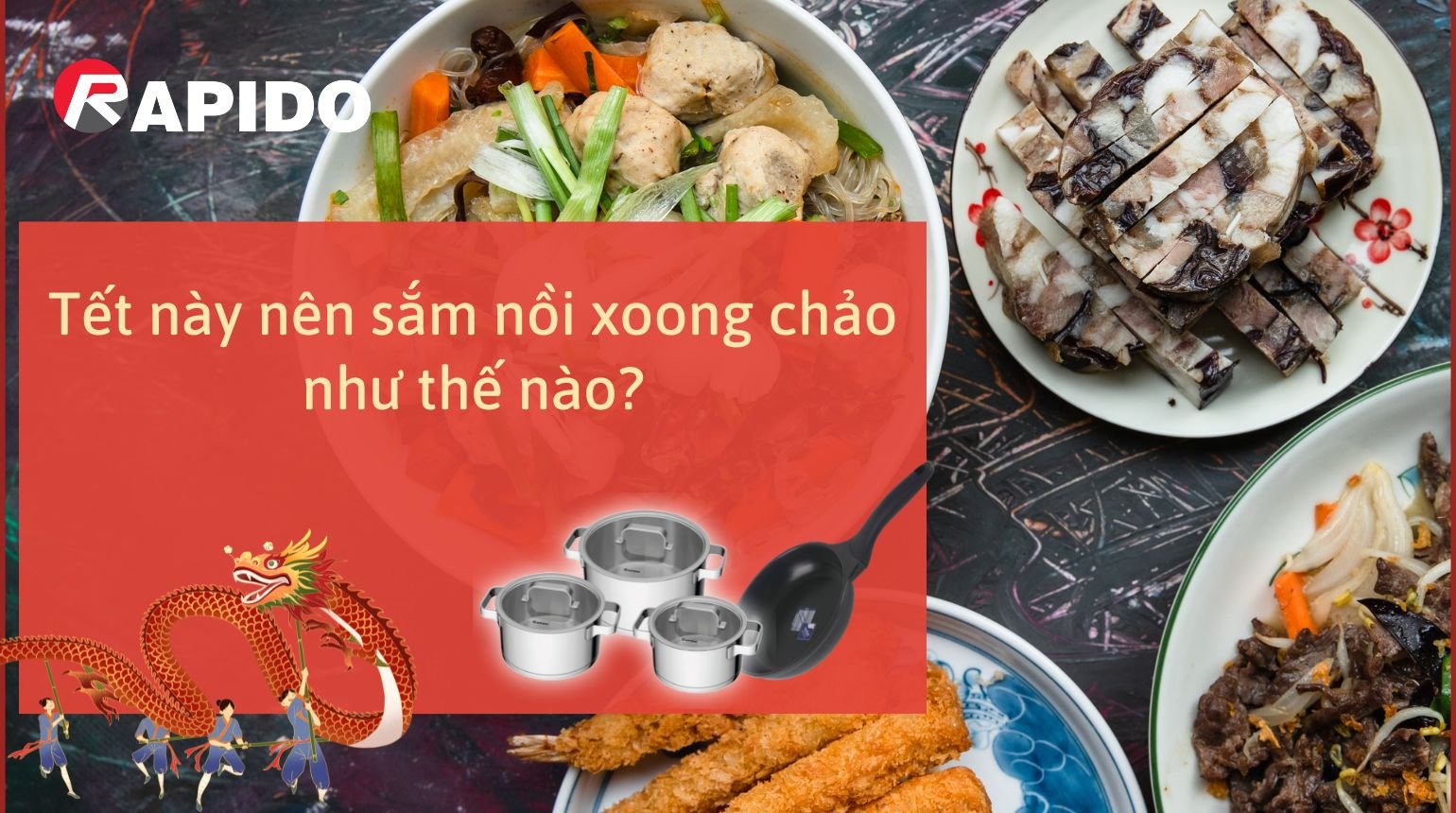 Tết này nên sắm nồi xoong chảo như thế nào? 1 Tet nay nen sam noi xoong chao nhu the nao